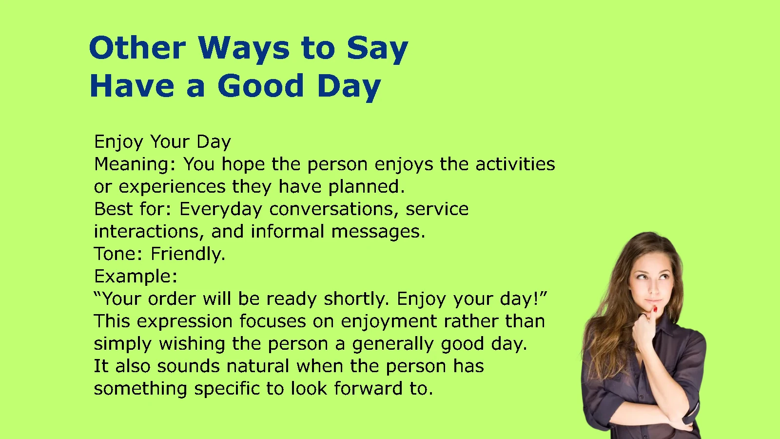 Other Ways to Say Have a Good Day
