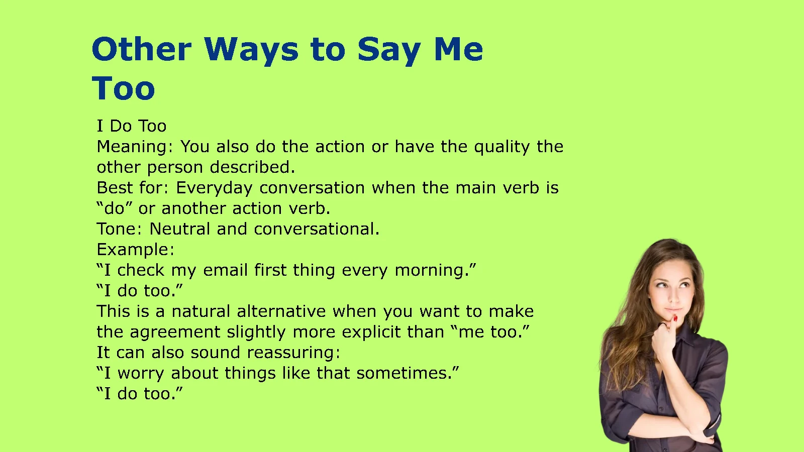 Other Ways to Say Me Too