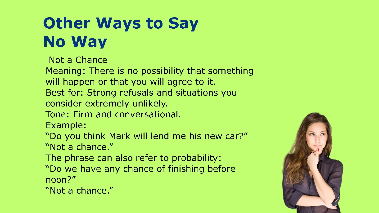 Other Ways to Say No Way
