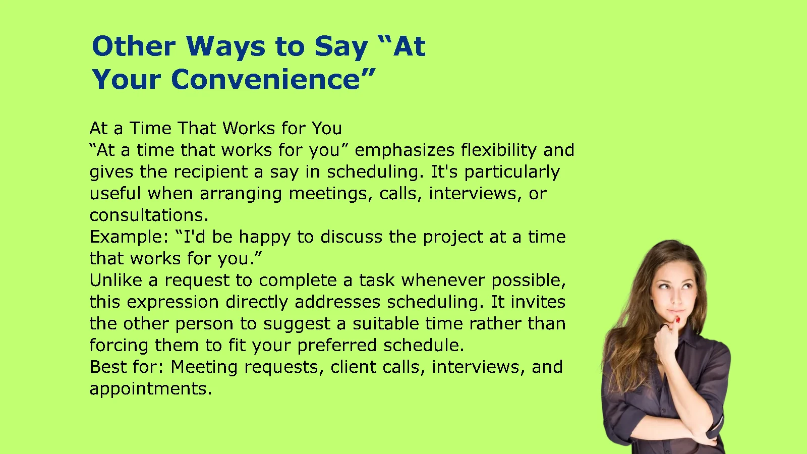 Other Ways to Say “At Your Convenience”