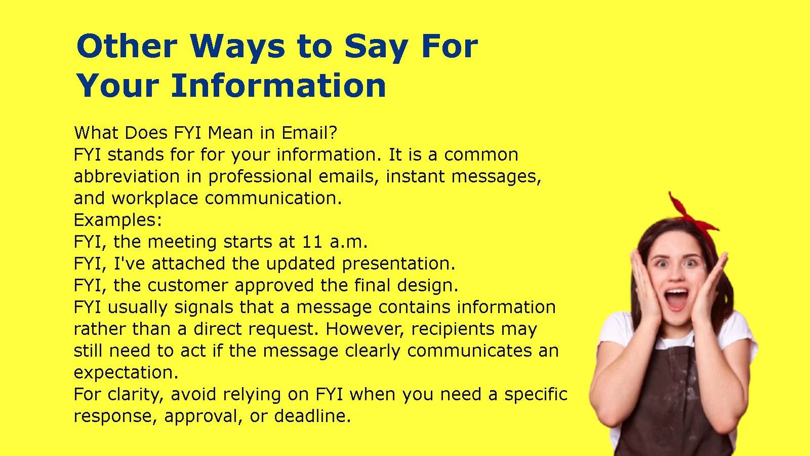 Other Ways to Say For Your Information