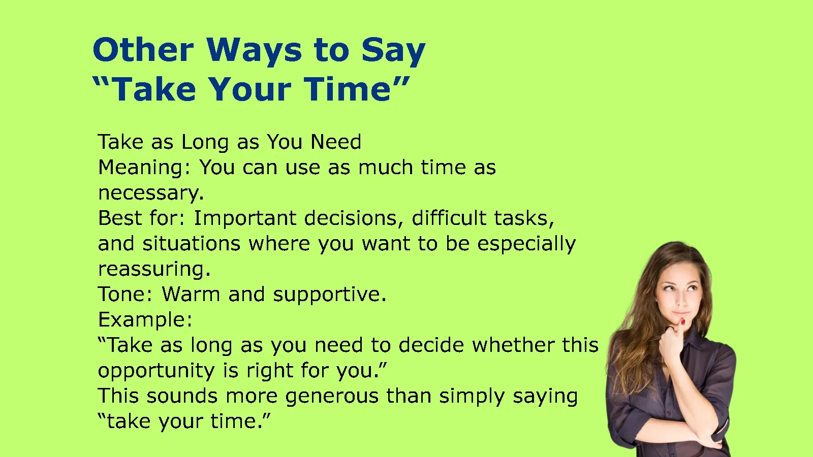Other Ways to Say “Take Your Time”