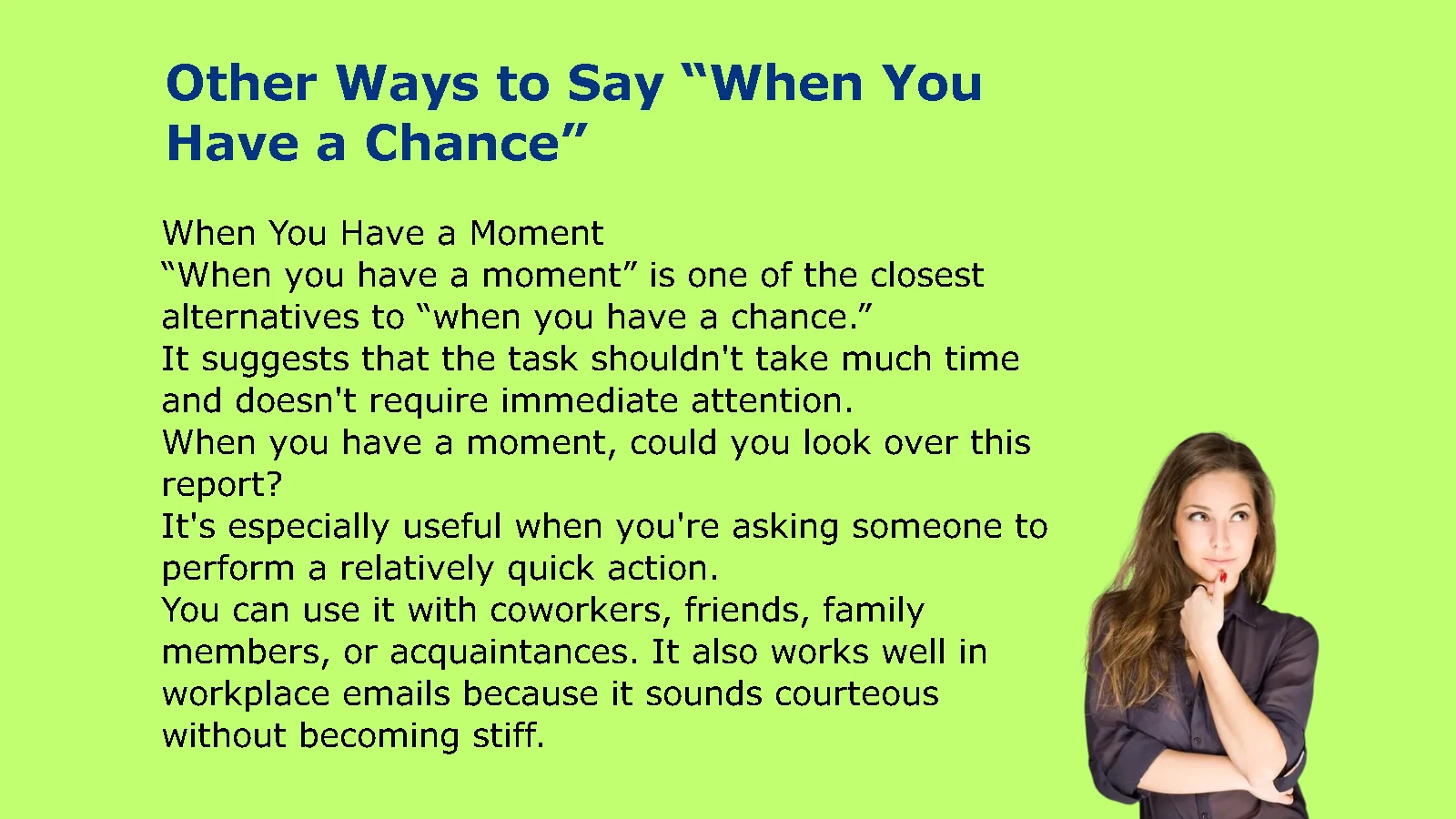 Other Ways to Say “When You Have a Chance”