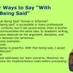 Other Ways to Say “With That Being Said”