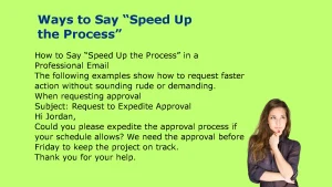 Ways to Say “Speed Up the Process”